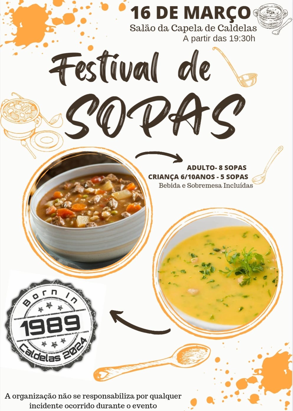 Cartaz de um Festival de Sopas marcado para 16 de março, a partir das 19h30, no Salão da Capela de Caldelas. Indica o preço de 8 sopas para adultos e 5 sopas para crianças dos 6 aos 10 anos, com bebida e sobremesa incluídas.