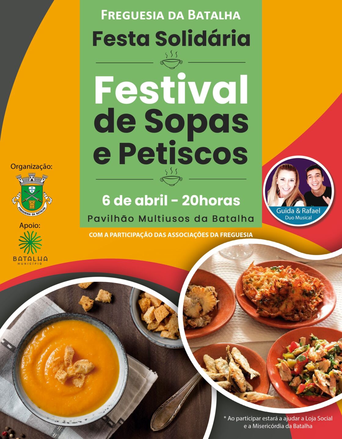 Cartaz da Festa Solidária «Festival de Sopas e Petiscos», anunciada para 6 de abril, às 20 horas, no Pavilhão Multiusos da Batalha. O cartaz indica que a participação ajuda a Loja Social e a Misericórdia da Batalha.