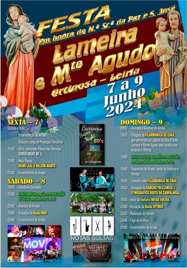 Cartaz da festa em honra de Nossa Senhora da Paz e São José, em Lameira e Monte Agudo, Ortigosa, Leiria. O programa decorre de 7 a 9 de junho de 2024 e inclui celebrações religiosas, música e animação.