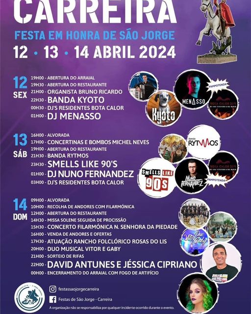 Cartaz da festa em honra de São Jorge, na Carreira, de 12 a 14 de abril de 2024. Apresenta o programa de concertos, DJs, atividades religiosas e fogo de artifício.