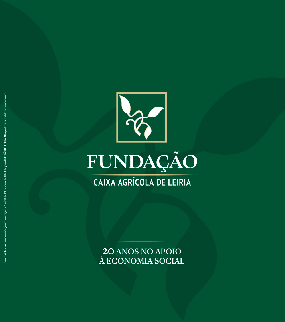 Revista Fundação Caixa Agrícola de Leiria de 29 maio 2024 + Edição 4550
