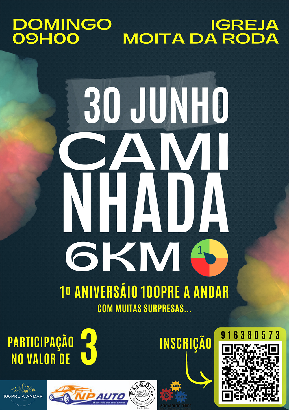 Cartaz de uma caminhada de 6 km marcada para 30 de junho, domingo, às 09h00, com partida da Igreja da Moita da Roda. Assinala o 1.º aniversário do «100pre a Andar» e apresenta um código QR para inscrição.