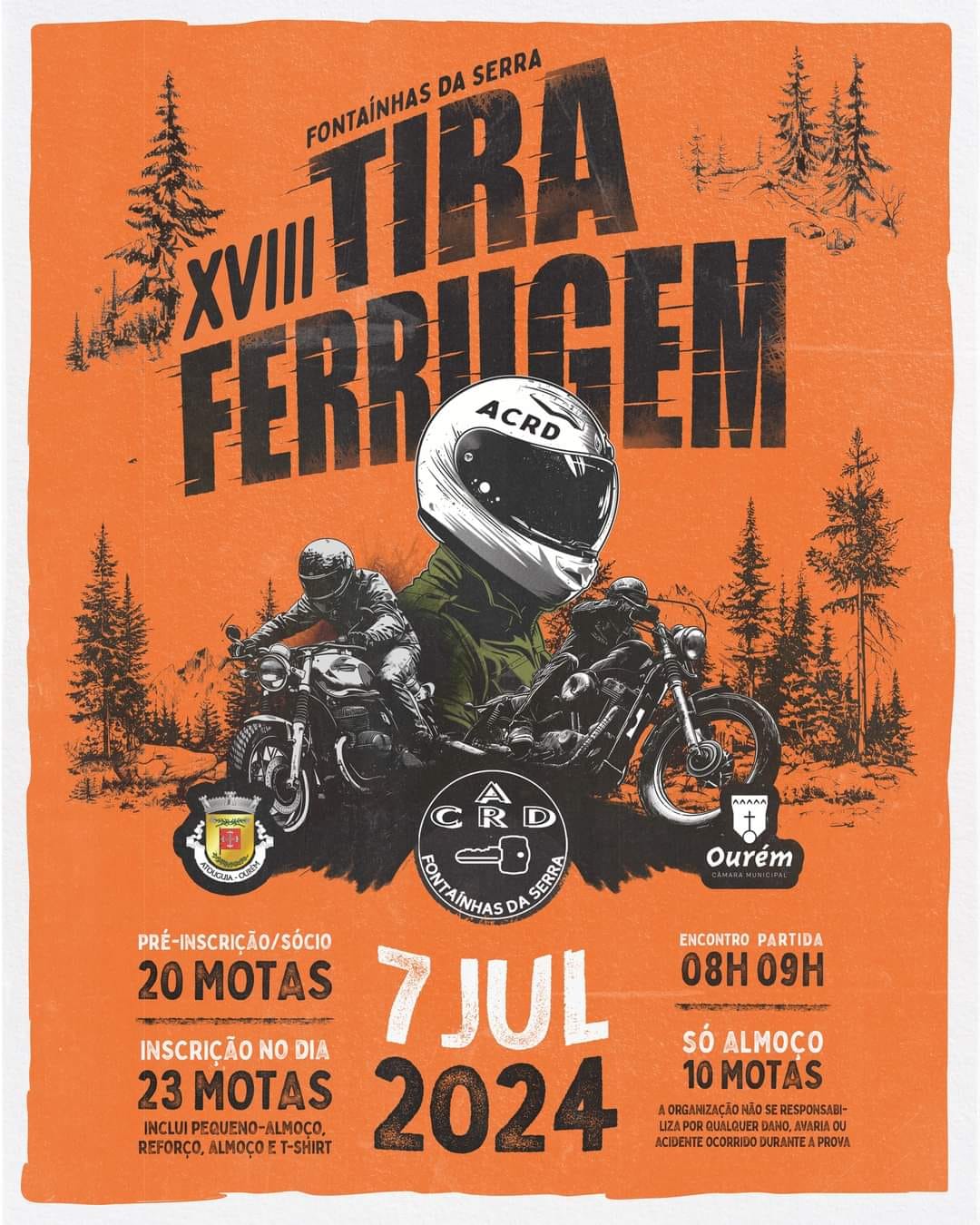 Cartaz da XVIII Tira Ferrugem, em Fontainhas da Serra, marcada para 7 de julho de 2024. A imagem mostra dois motociclistas e apresenta informações sobre inscrições, horários e almoço.