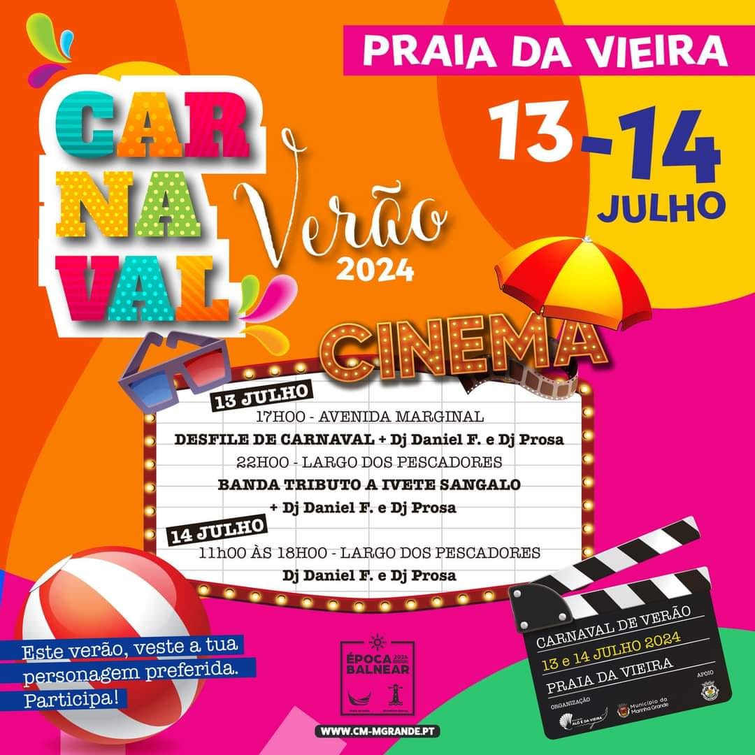 Cartaz do Carnaval de Verão 2024 na Praia da Vieira, nos dias 13 e 14 de julho. Anuncia um desfile de carnaval, música e uma banda tributo a Ivete Sangalo.