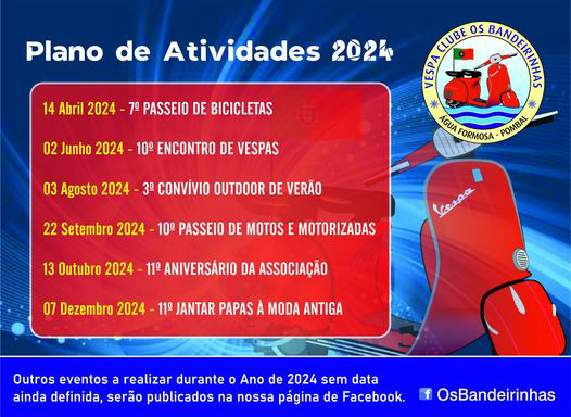Cartaz do plano de atividades de 2024 do Vespa Clube Os Bandeirinhas. Anuncia passeios, encontros e convívios entre abril e dezembro, com datas sujeitas a divulgação para outros eventos.