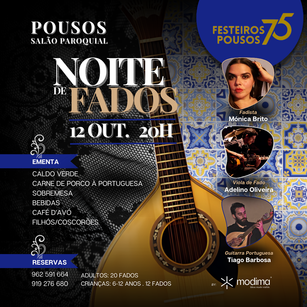 Cartaz de uma noite de fados no Salão Paroquial dos Pousos, a 12 de outubro, às 20h. Anuncia atuações de Mónica Brito, Adelino Oliveira e Tiago Barbosa, além de ementa e contactos para reservas.