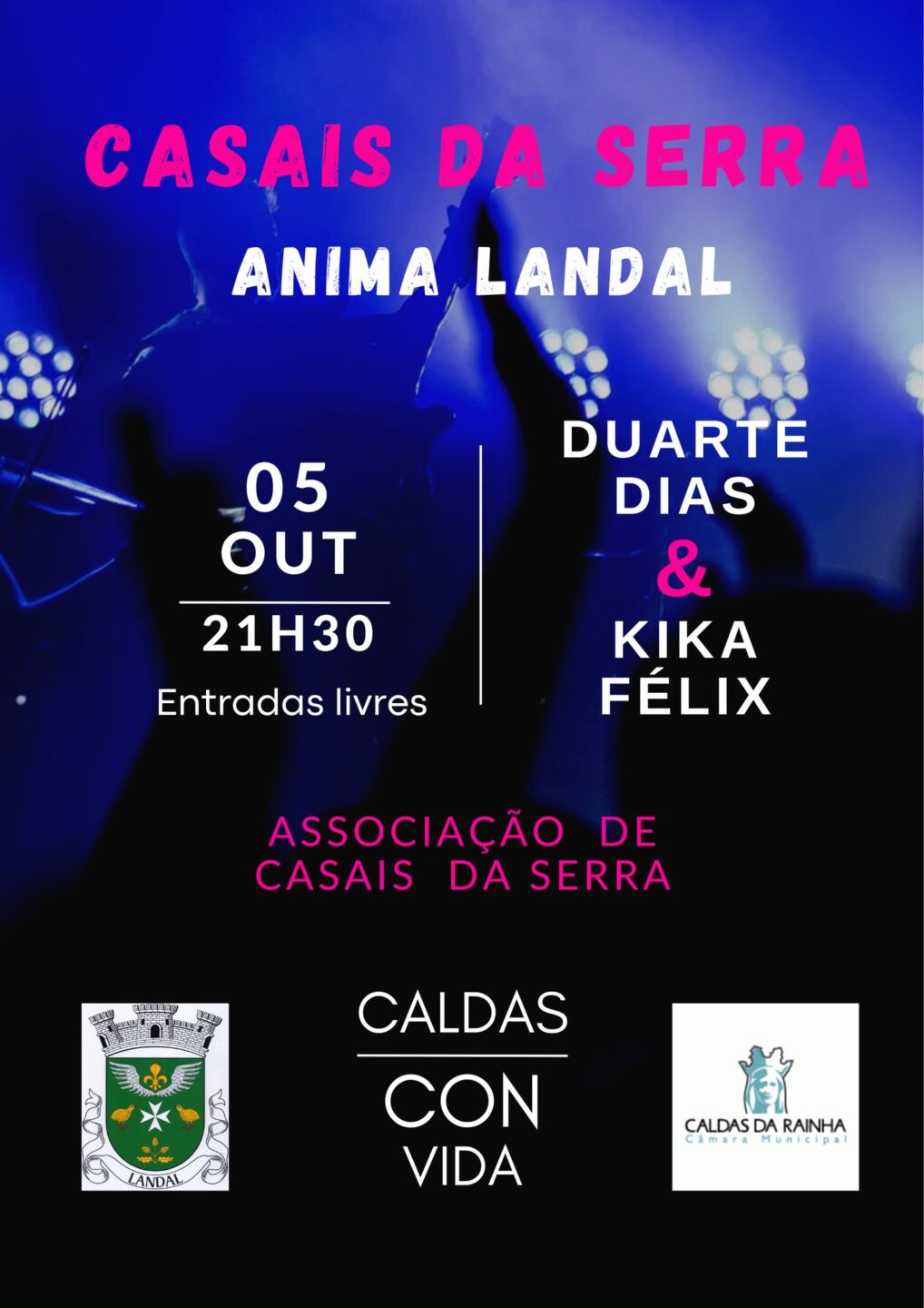 Cartaz de um evento em Casais da Serra, com Duarte Dias e Kika Félix, marcado para 5 de outubro às 21h30. Indica entrada livre e apresenta a Associação de Casais da Serra e a Câmara Municipal das Caldas da Rainha.