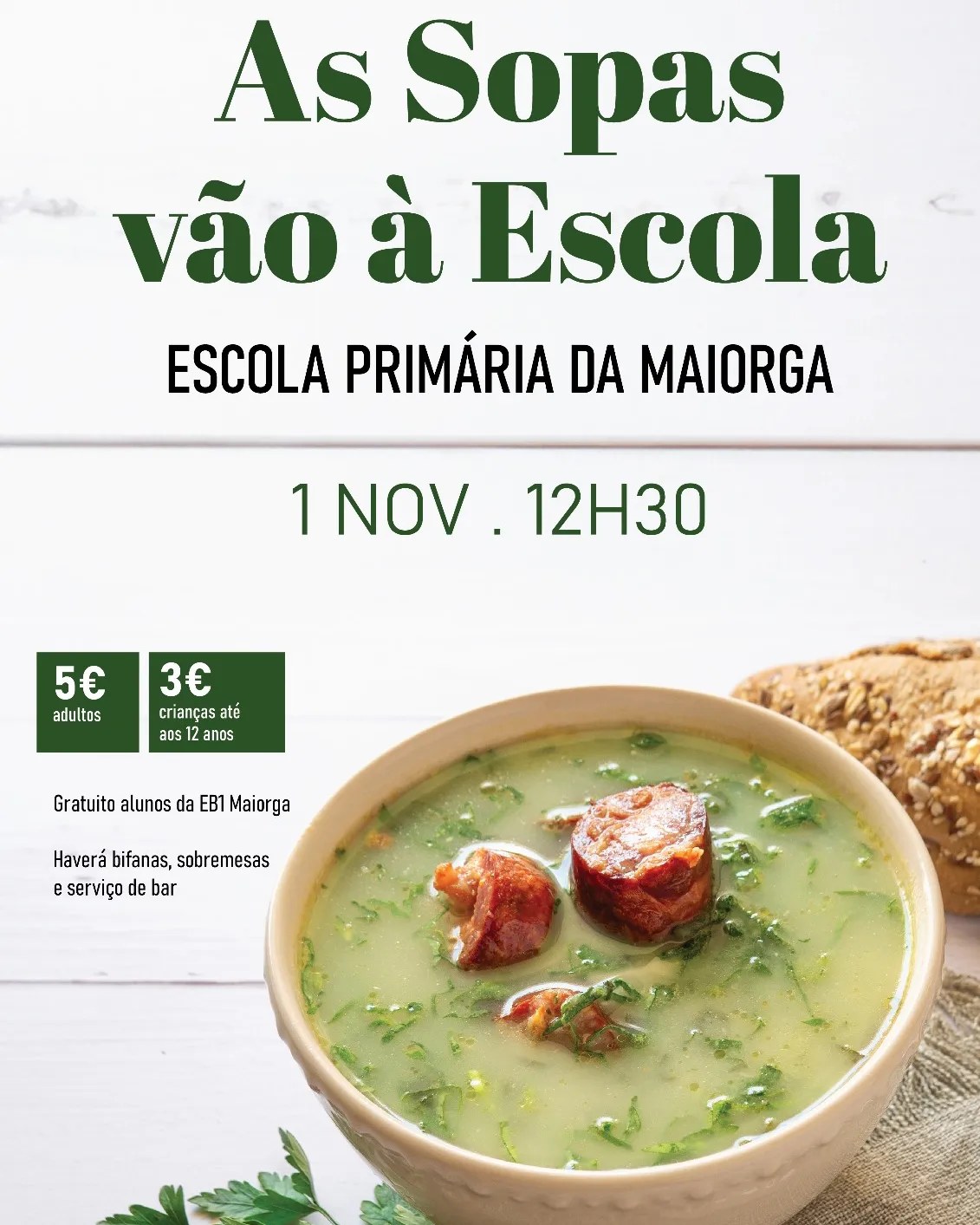 Cartaz a anunciar «As Sopas vão à Escola», na Escola Primária da Maiorga, a 1 de novembro, às 12h30. Mostra uma tigela de sopa e indica preços para adultos e crianças, além de entrada gratuita para alunos da EB1 Maiorga.