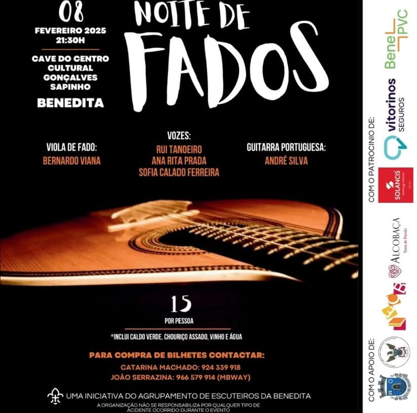 Cartaz da Noite de Fados, marcada para 8 de fevereiro de 2025, às 21h30, na cave do Centro Cultural Gonçalves Sapinho, na Benedita. Indica os intérpretes, o preço de 15 euros por pessoa e contactos para compra de bilhetes.