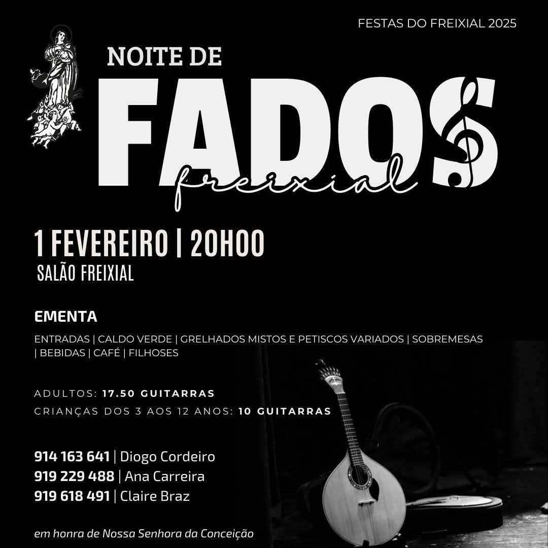 Cartaz da Noite de Fados das Festas do Freixial 2025, marcada para 1 de fevereiro, às 20h00, no Salão Freixial. Inclui ementa, preços e contactos para reservas.