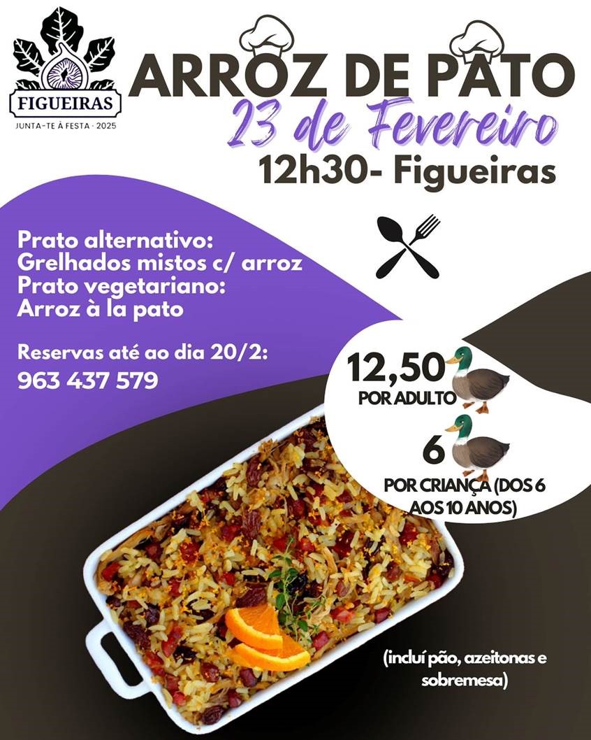 Cartaz da Festa de Figueiras 2025 a anunciar arroz de pato para 23 de fevereiro, às 12h30, em Figueiras. Apresenta preços, pratos alternativos e prazo para reservas.
