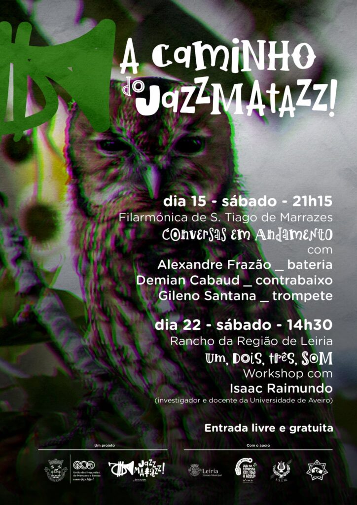 Cartaz de «A Caminho do JazzMatazz!», ilustrado com uma coruja. Anuncia concertos e um workshop nos dias 15 e 22, com entrada livre e gratuita.