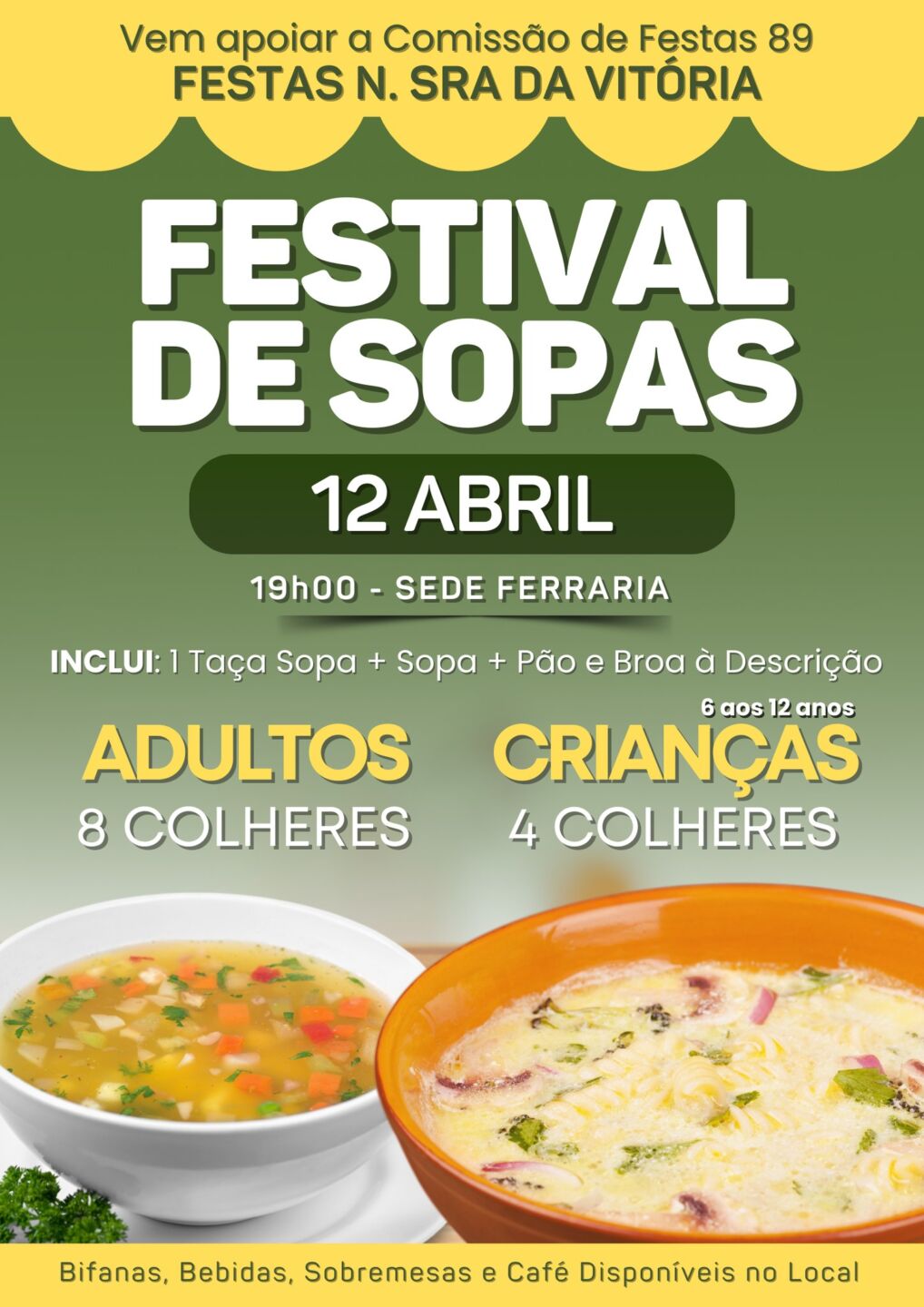 Cartaz de um Festival de Sopas de apoio à Comissão de Festas de Nossa Senhora da Vitória. O evento está anunciado para 12 de abril, às 19h00, na sede da Ferraria; o cartaz indica preços para adultos e crianças.