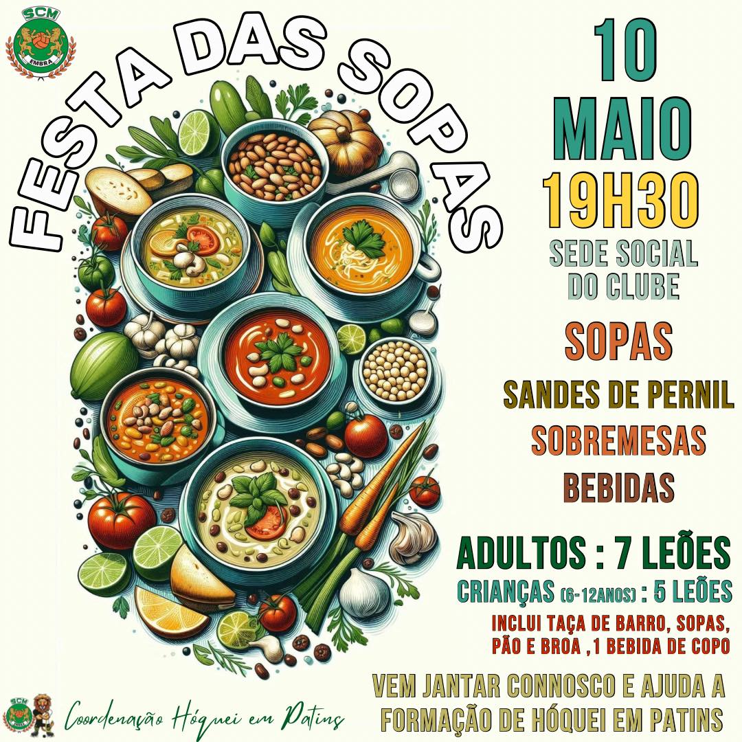 Cartaz da Festa das Sopas, marcada para 10 de maio, às 19h30, na sede social do clube. Anuncia sopas, sandes de pernil, sobremesas e bebidas, com receitas a apoiar a formação de hóquei em patins.