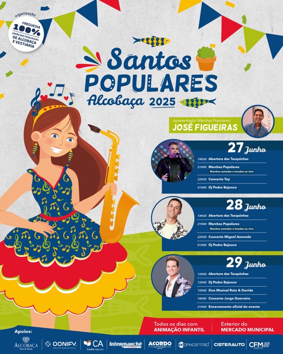 Cartaz das Festas dos Santos Populares de Alcobaça 2025, com programação para 27, 28 e 29 de junho. Anuncia marchas populares, concertos e atuações de DJ.
