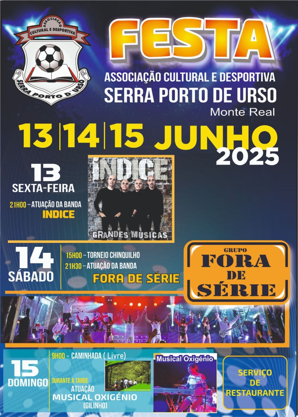 Cartaz da festa da Associação Cultural e Desportiva Serra Porto de Urso, em Monte Real, de 13 a 15 de junho de 2025. O programa anuncia música, torneio de chinquilho, caminhada e serviço de restaurante.