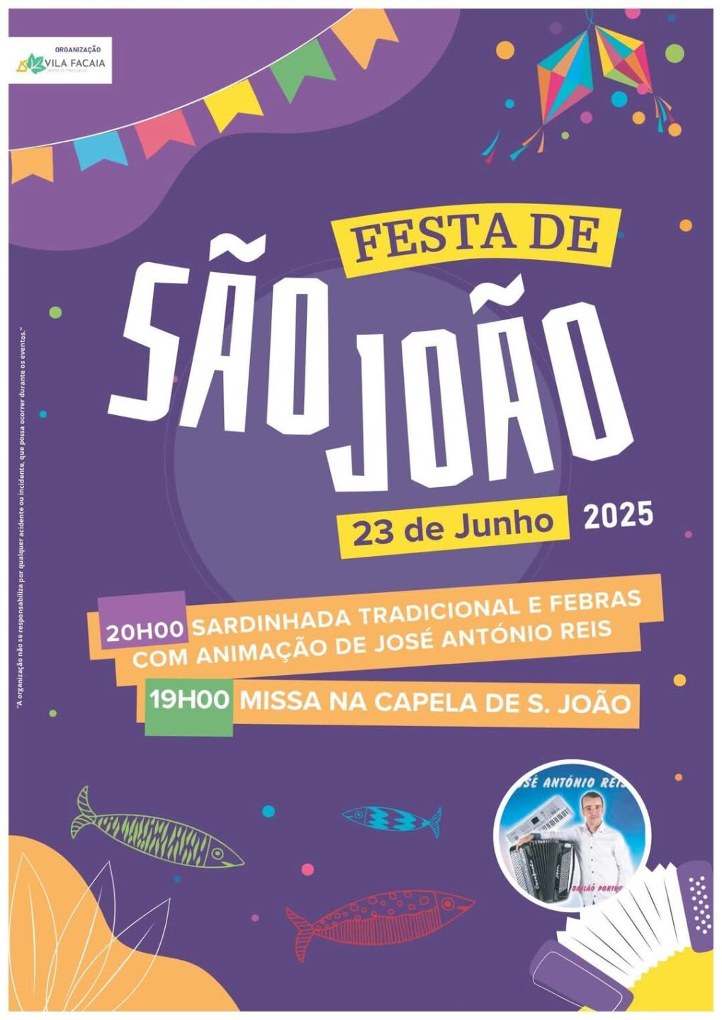 Cartaz da Festa de São João, marcada para 23 de junho de 2025. Anuncia missa na Capela de S. João às 19h00 e sardinhada tradicional com febras e animação de José António Reis às 20h00.