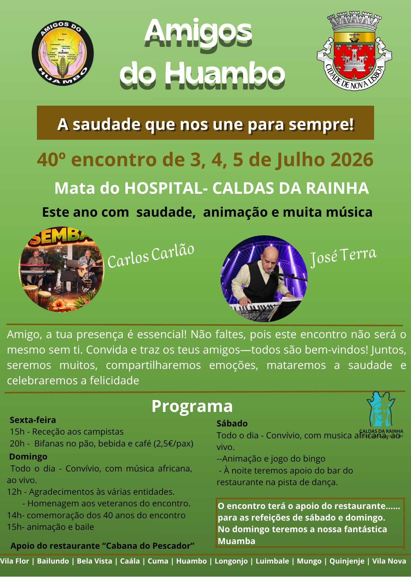 Cartaz do 40.º encontro dos Amigos do Huambo, anunciado para 3, 4 e 5 de julho de 2026 na Mata do Hospital, nas Caldas da Rainha. Apresenta o programa de convívio, música e homenagens.