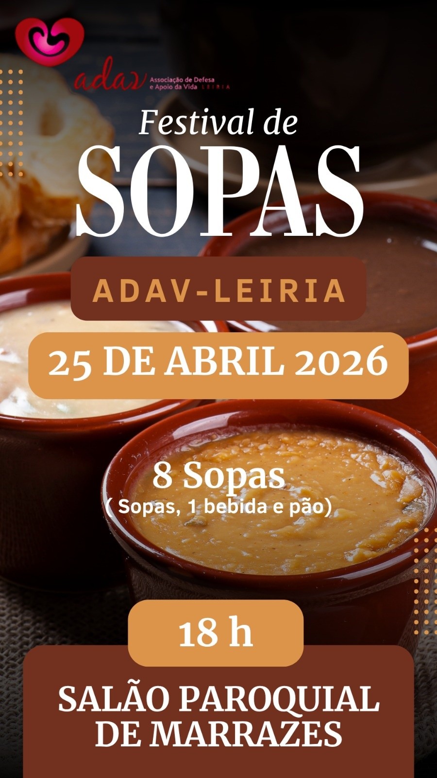 Cartaz do Festival de Sopas da ADAV-Leiria, anunciado para 25 de abril de 2026, às 18 h, no Salão Paroquial de Marrazes. O cartaz refere oito sopas, uma bebida e pão.