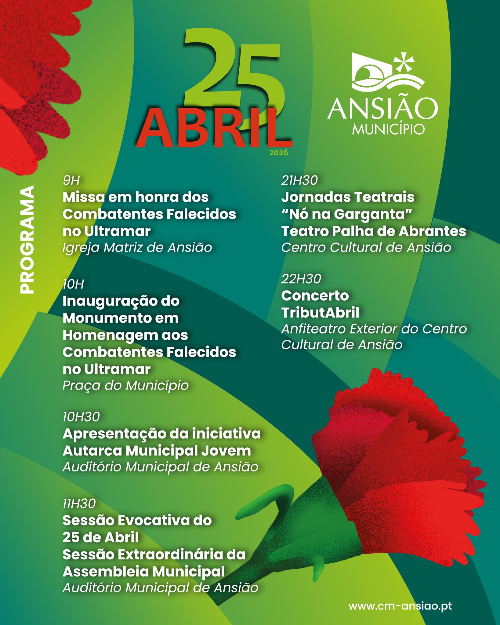 Cartaz do Município de Ansião com o programa das comemorações de 25 de Abril de 2026. Inclui homenagens aos combatentes falecidos no Ultramar, uma sessão evocativa, teatro e um concerto.