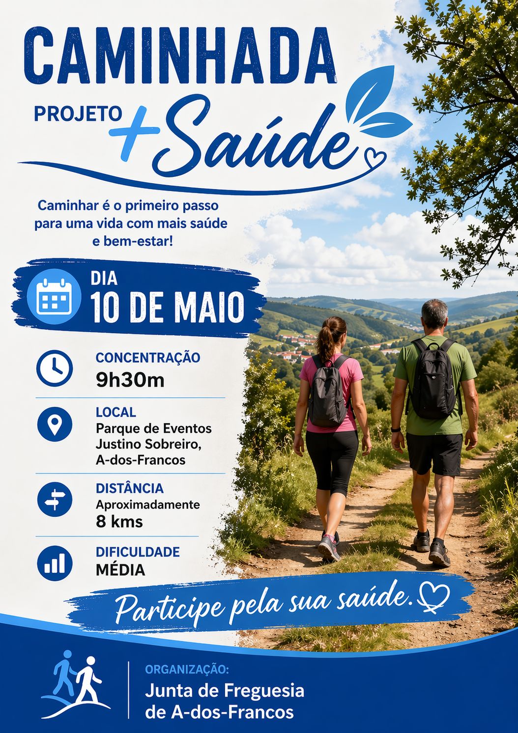 Cartaz do projeto «Caminhada + Saúde», marcado para 10 de maio, com concentração às 9h30 no Parque de Eventos Justino Sobreiro, em A-dos-Francos. O percurso anunciado tem cerca de 8 km e dificuldade média.