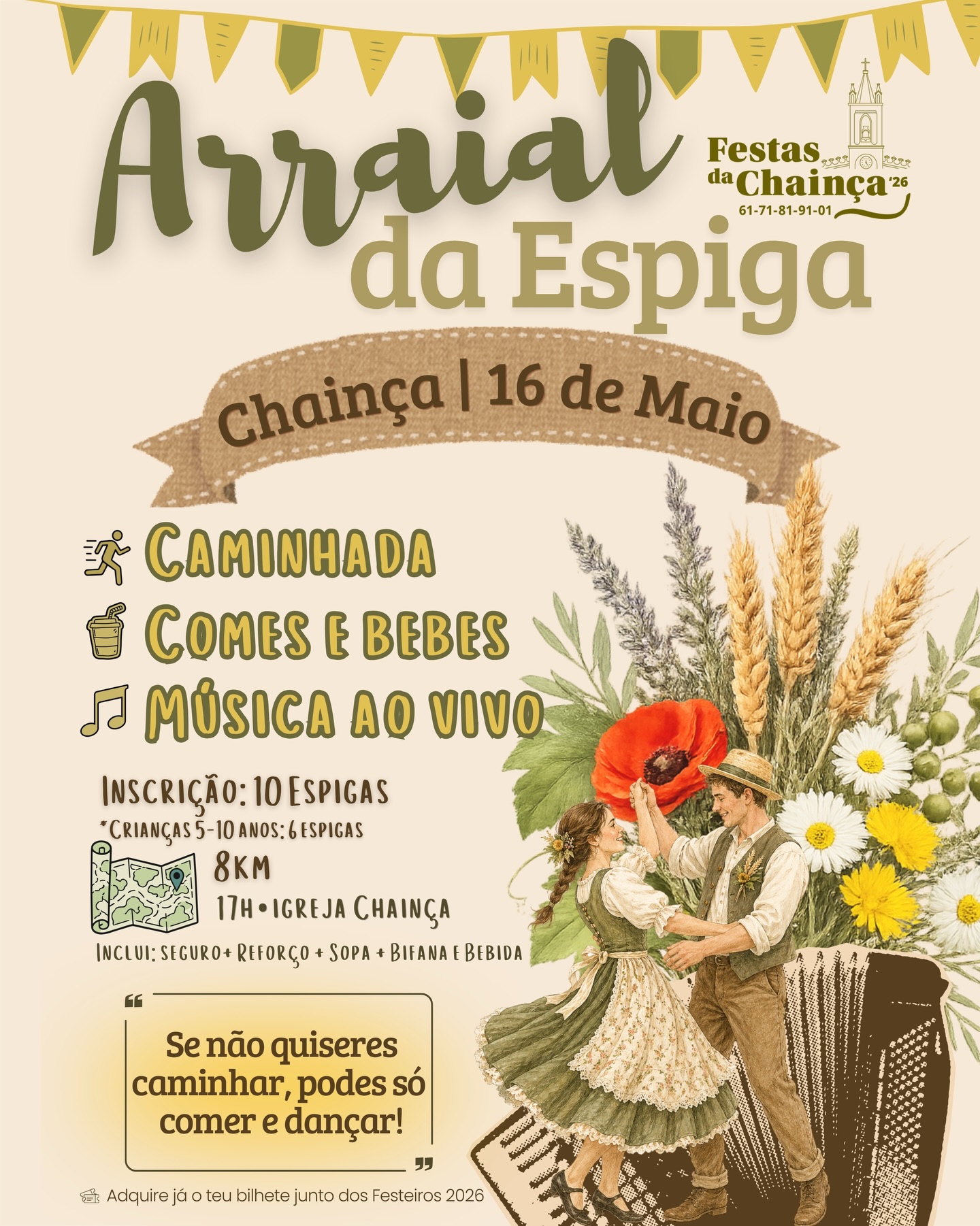 Cartaz do Arraial da Espiga das Festas da Chainça 2026, anunciado para 16 de maio na Chainça. Divulga uma caminhada de 8 km, comes e bebes e música ao vivo.