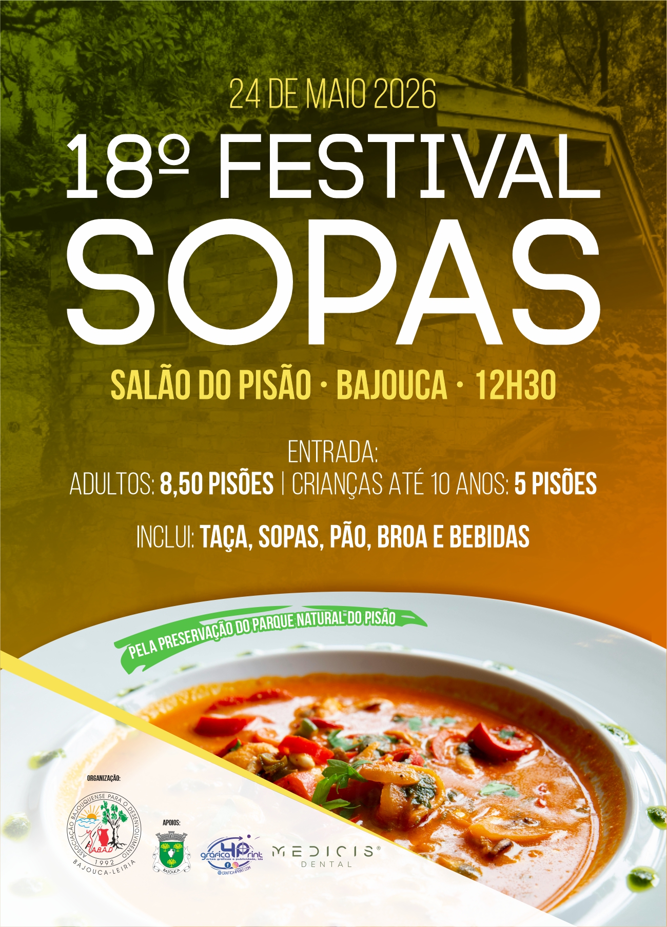 Cartaz do 18.º Festival de Sopas, anunciado para 24 de maio de 2026, às 12h30, no Salão do Pisão, na Bajouca. Indica preços de entrada para adultos e crianças e associa o evento à preservação do Parque Natural do Pisão.
