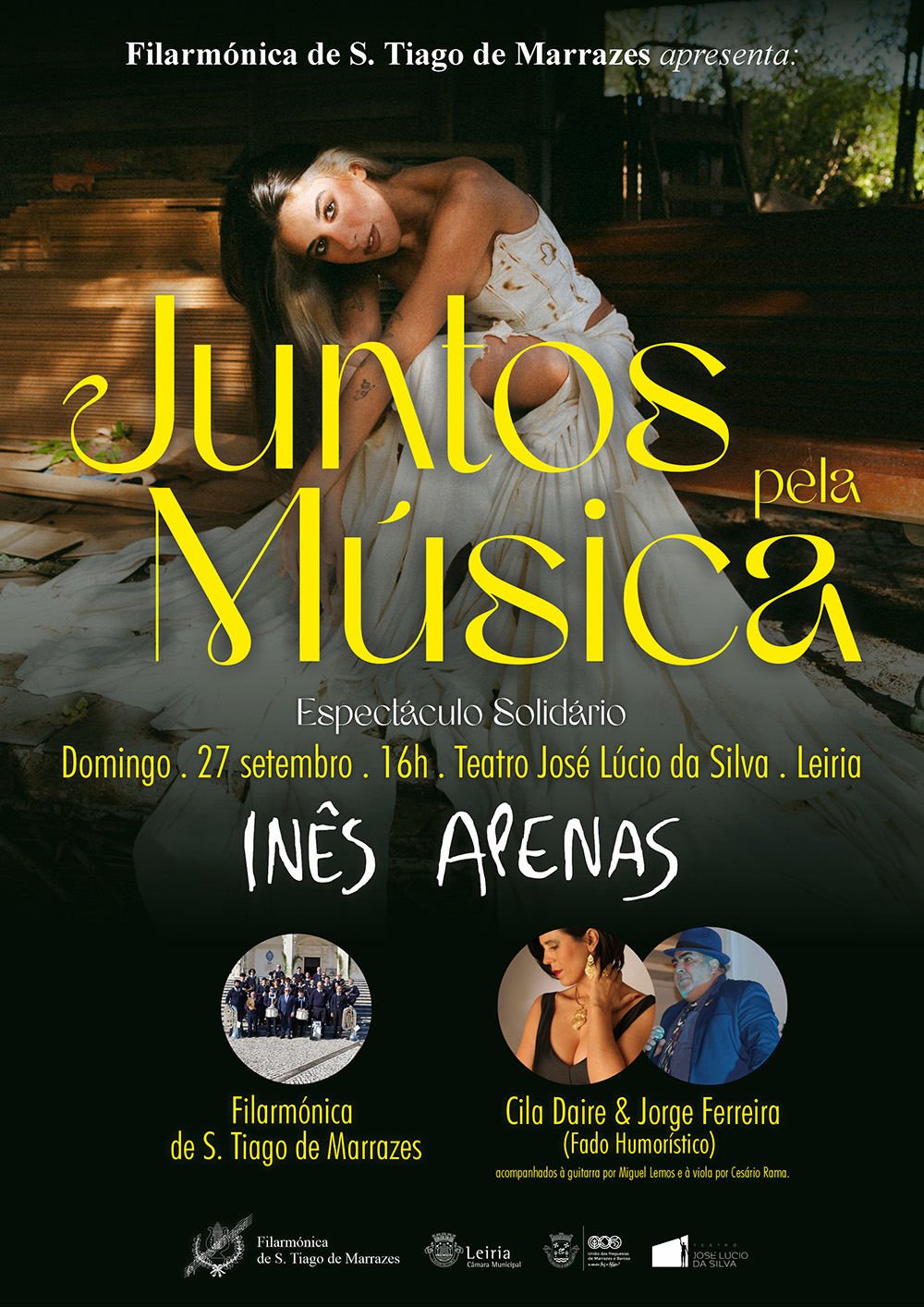 Cartaz do espectáculo solidário «Juntos pela Música», apresentado pela Filarmónica de S. Tiago de Marrazes. Anuncia uma sessão a 27 de setembro, às 16h, no Teatro José Lúcio da Silva, em Leiria.