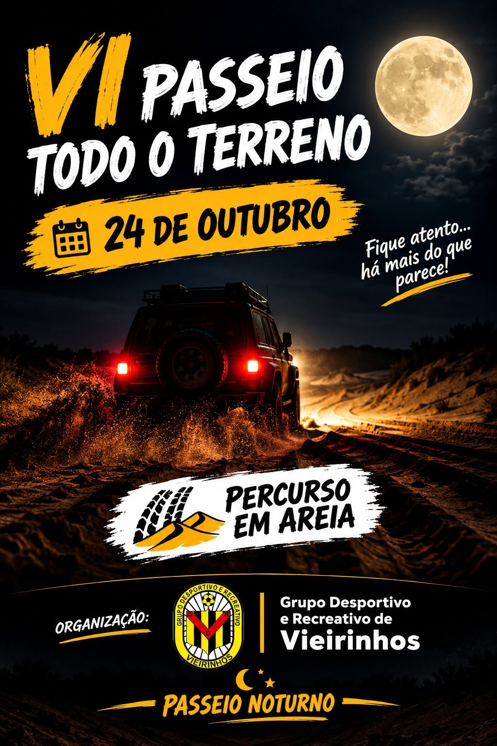 Cartaz do VI Passeio Todo o Terreno, anunciado para 24 de outubro, com um percurso em areia. A imagem mostra um veículo todo-o-terreno à noite e identifica o Grupo Desportivo e Recreativo de Vieirinhos como organizador.