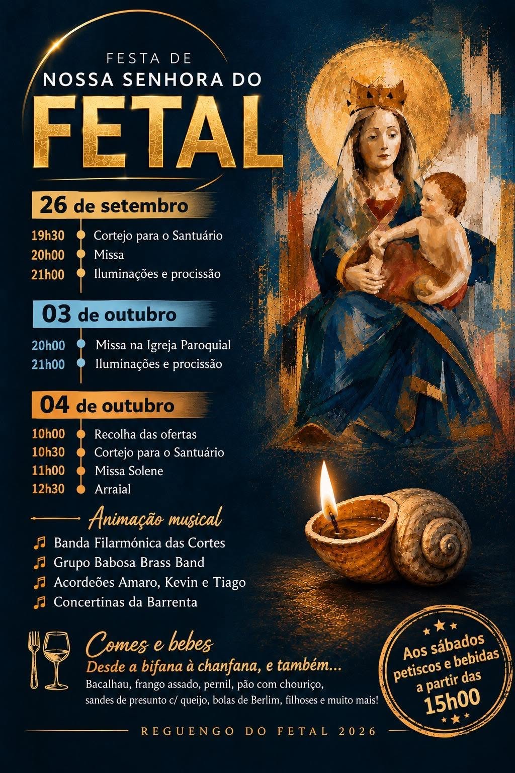 Cartaz da Festa de Nossa Senhora do Fetal, em Reguengo do Fetal, em 2026. Anuncia celebrações religiosas, procissões, arraial, música e comes e bebes nos dias 26 de setembro, 3 e 4 de outubro.