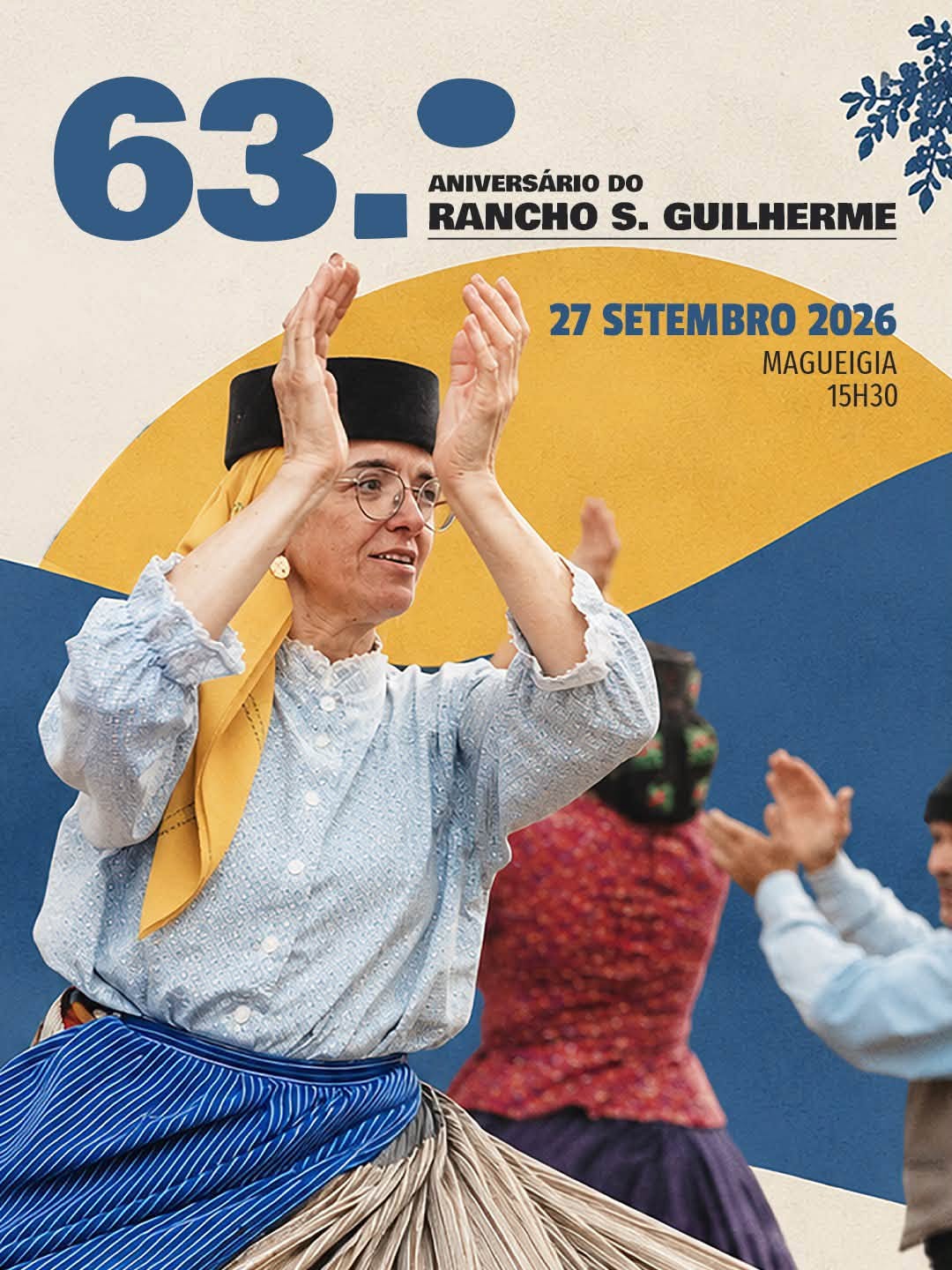 Cartaz do 63.º aniversário do Rancho S. Guilherme, anunciado para 27 de setembro de 2026, às 15h30, em Magueigia. A imagem mostra pessoas em trajes tradicionais a dançar.