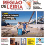 Capa do semanário Região de Leiria de 24 de setembro de 2026. Destaca a construção de um novo pavilhão pelo Clube do Telheiro e o aumento do preço dos combustíveis.