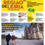 Capa do semanário Região de Leiria de 1 de outubro de 2026. A manchete destaca os danos causados por uma tempestade ao património, ilustrados por uma fotografia de um edifício histórico vedado.